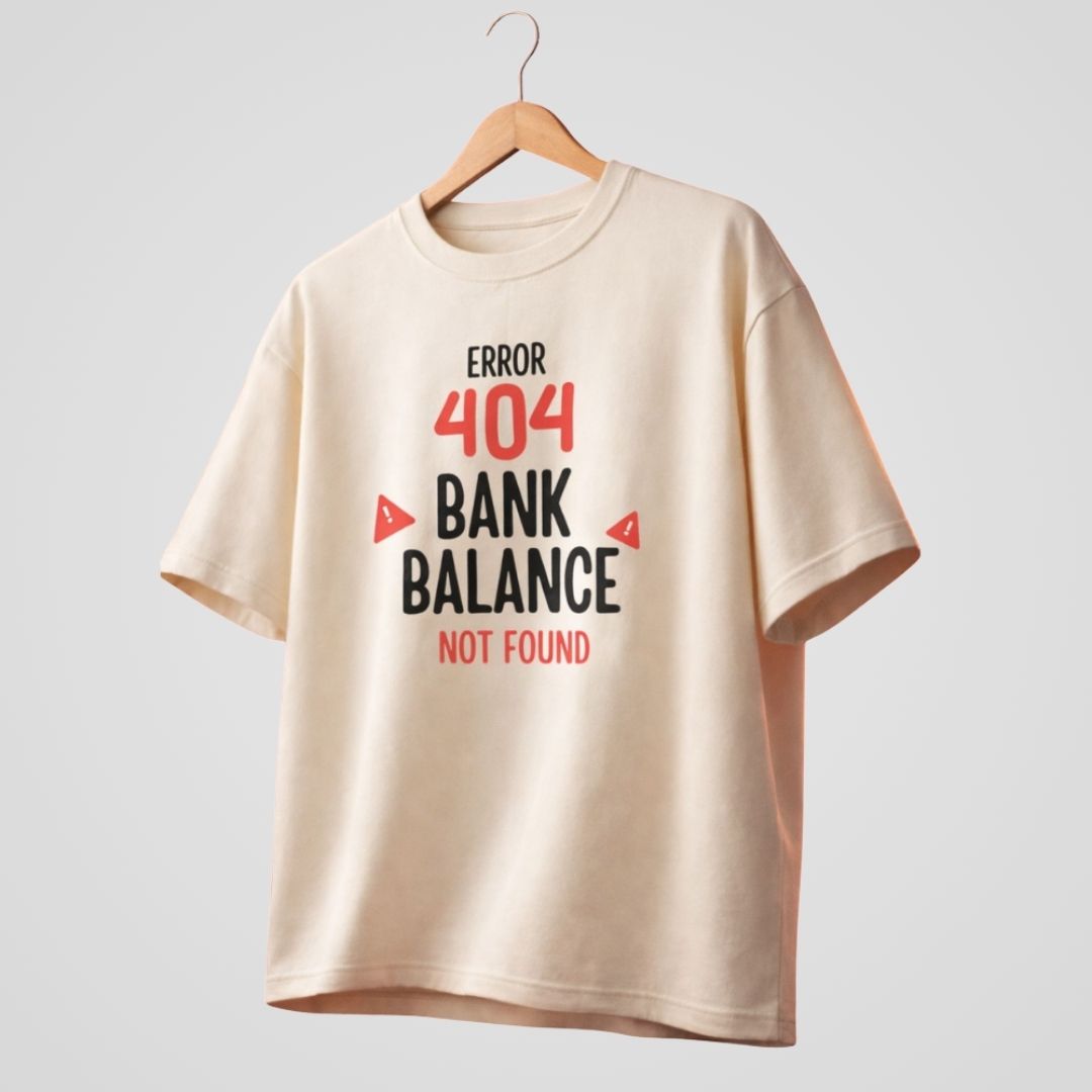 Error 404 Bank Balance Oversized T-Shirt