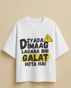 Oversized Panchayat T-Shirt – Zyada Dimaag Lagana Bhi Galat Hota Hai