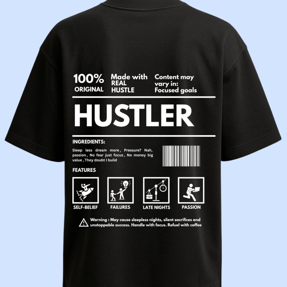 Oversized T-Shirt Hustler – Grind, Glow & Go Beyond