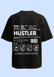 Oversized T-Shirt Hustler – Grind, Glow & Go Beyond