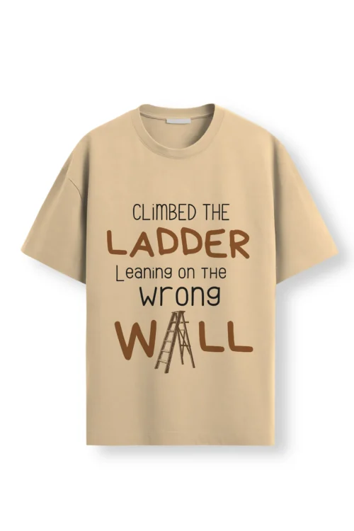 Ladder Quotes Unisex Oversized T-Shirt