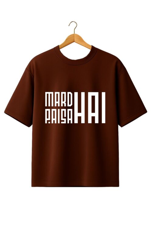 Desi Oversized T-shirt Mard Paisa Hai