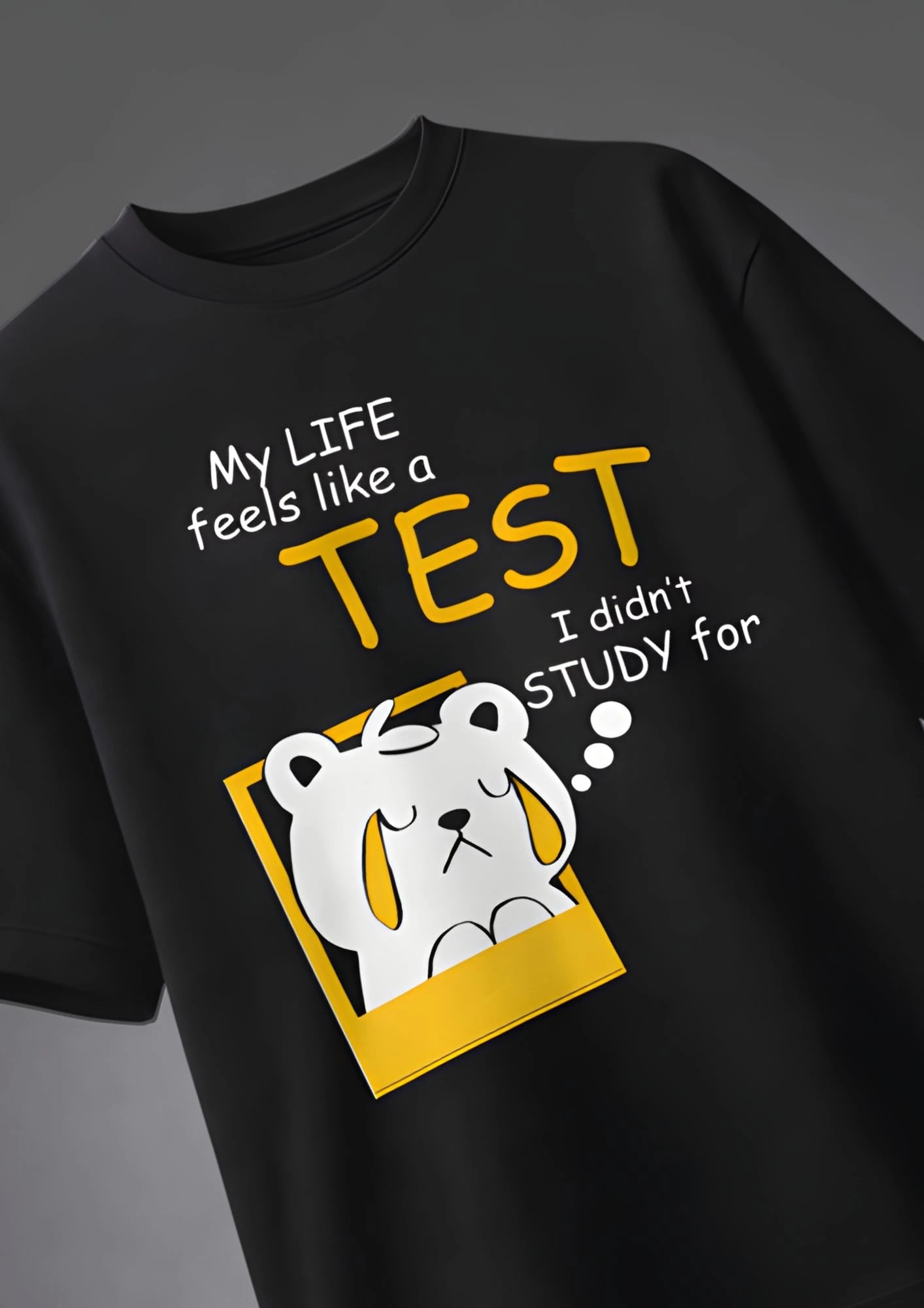 black oversized t shirt with funny my life feels like a test graphic print